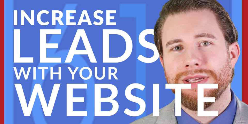 3 Things Your Website Needs to Generate More Leads