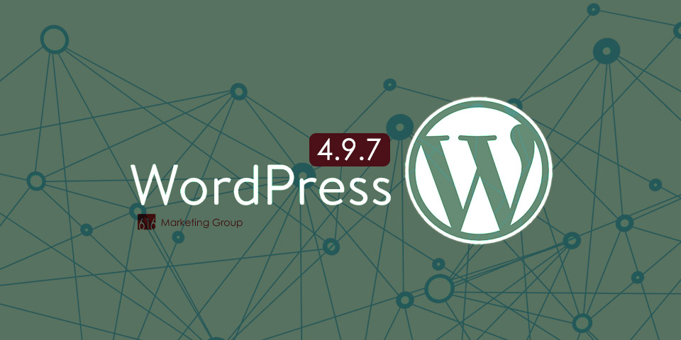 WordPress 4.9.7 Security and Maintenance Release